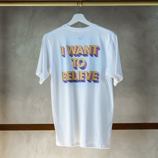 I Want To Believe T-Shirt
