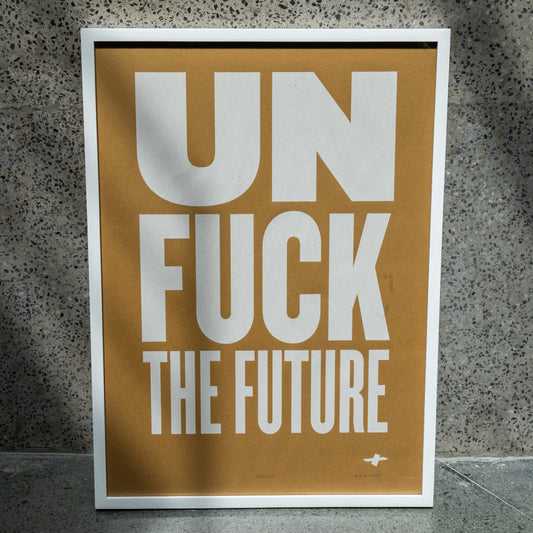 Unfuck The Future - White