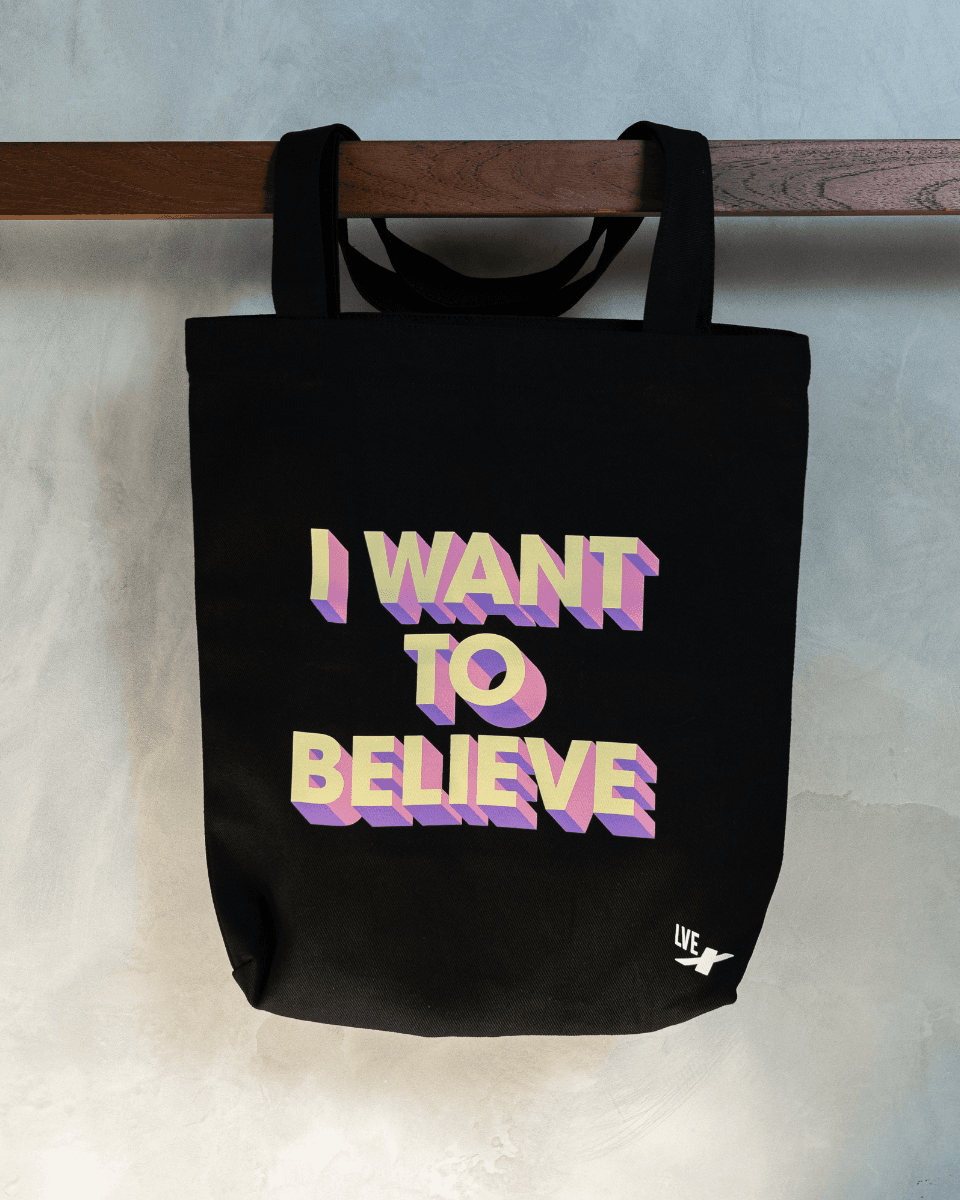 i want to believe tote bag